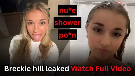 breckie hill shower nude leaked|Breckie Hill Nude Shower Boobs Reveal OnlyFans Set Leaked